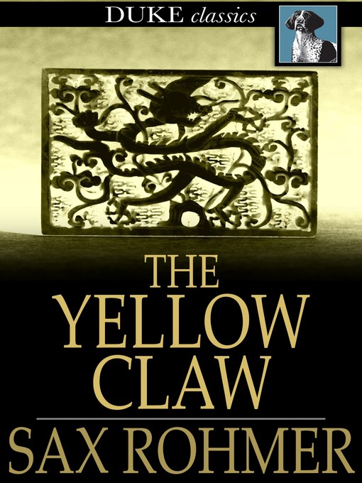 Title details for The Yellow Claw by Sax Rohmer - Available